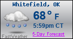 Weather Forecast for Whitefield, OK