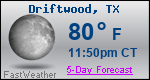 Weather Forecast for Driftwood, TX