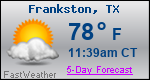Weather Forecast for Frankston, TX