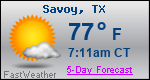Weather Forecast for Savoy, TX