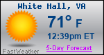 Weather Forecast for White Hall, VA