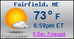 Weather Forecast for Fairfield, ME