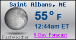 Weather Forecast for Saint Albans, ME