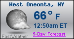 Weather Forecast for West Oneonta, NY