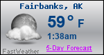 Weather Forecast for Fairbanks, AK