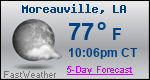 Weather Forecast for Moreauville, LA