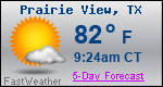 Weather Forecast for Prairie View, TX
