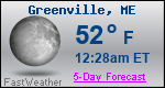 Weather Forecast for Greenville, ME