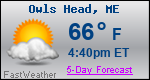 Weather Forecast for Owls Head, ME