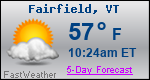 Weather Forecast for Fairfield, VT