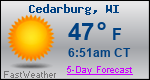 Weather Forecast for Cedarburg, WI