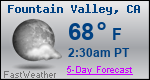 Weather Forecast for Fountain Valley, CA