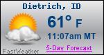 Weather Forecast for Dietrich, ID