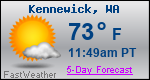 Weather Forecast for Kennewick, WA