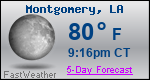 Weather Forecast for Montgomery, LA