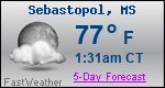 Weather Forecast for Sebastopol, MS