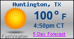 Weather Forecast for Huntington, TX
