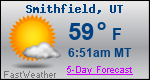 Weather Forecast for Smithfield, UT