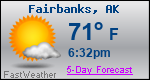Weather Forecast for Fairbanks, AK