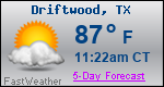 Weather Forecast for Driftwood, TX