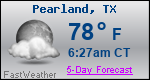 Weather Forecast for Pearland, TX