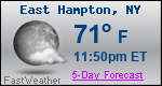 Weather Forecast for East Hampton, NY