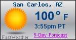 Weather Forecast for San Carlos, AZ