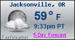 Weather Forecast for Jacksonville, OR