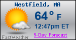 Weather Forecast for Westfield, MA