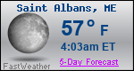 Weather Forecast for Saint Albans, ME