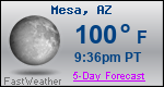 Weather Forecast for Mesa, AZ