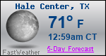 Weather Forecast for Hale Center, TX