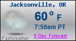 Weather Forecast for Jacksonville, OR