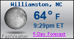 Weather Forecast for Williamston, NC