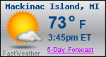 Weather Forecast for Mackinac Island, MI