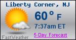 Weather Forecast for Liberty Corner, NJ