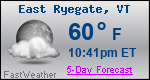 Weather Forecast for East Ryegate, VT