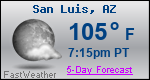 Weather Forecast for San Luis, AZ