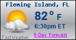 Weather Forecast for Fleming Island, FL