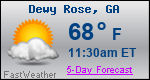 Weather Forecast for Dewy Rose, GA