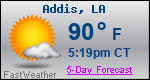 Weather Forecast for Addis, LA