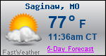 Weather Forecast for Saginaw, MO