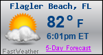 Weather Forecast for Flagler Beach, FL