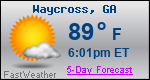 Weather Forecast for Waycross, GA