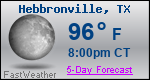 Weather Forecast for Hebbronville, TX