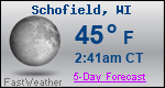 Weather Forecast for Schofield, WI