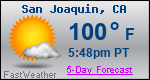 Weather Forecast for San Joaquin, CA