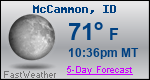 Weather Forecast for McCammon, ID