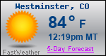 Weather Forecast for Westminster, CO