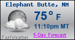Weather Forecast for Elephant Butte, NM